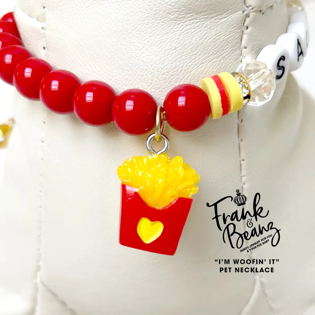 I'm Woofin' It Fries Dog Necklace Cat Necklace Luxury Pet Jewelry
